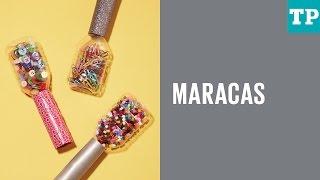 How to make maracas