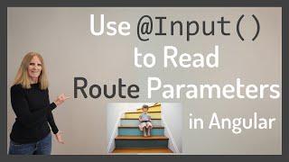 Use @Input to Read Angular Route Parameters