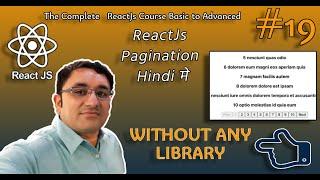 react js pagination example with data in hindi || implementing pagination in react js - #19