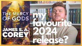 My Favourite 2024 Release!? The Mercy of Gods by James S.A. Corey (spoiler-free) Review!!