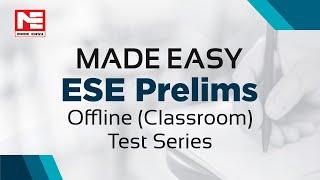 ESE Prelims Offline (Classroom) Test Series | MADE EASY