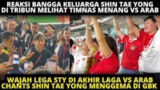 REAKSI BANGGA KELUARGA STY DI TRIBUN SAAT STY BAWA TIMNAS MENANG VS ARAB. CHANTS STY MENGGEMA DI GBK