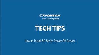 TechTip: How to Install SB Series Power-Off Brakes