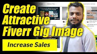 How to make Gig images for Gigs | Create Gig Display for FIverr | Create FIverr Gig image