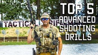 Top 5 Advanced Shooting Drills | Tactical Rifleman