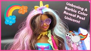 Unboxing A Barbie Color Reveal Peel Unicorn Doll With Gabby