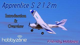 Hobby Zone Apprentice S 2 1.2m Introduction And Overview