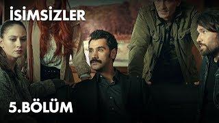 İsimsizler 5. Bölüm - Full Bölüm