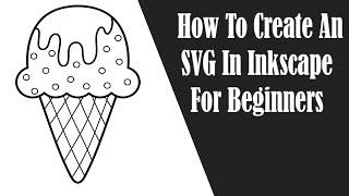 How To Make An SVG file With Inkscape