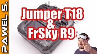 Jumper T18 vs FrSky R9 receivers