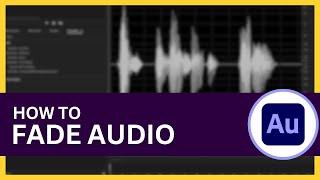 How to Fade in Adobe Audition