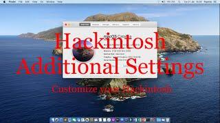 Hackintosh Additional Settings - Customize your Hackintosh