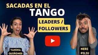 Sacadas en el Tango Follower / leader Yanina y Neri