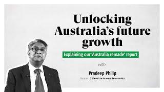 Unlocking Australia’s future growth – are you ready?