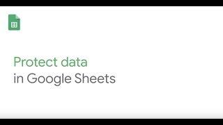 Protect data in Google Sheets