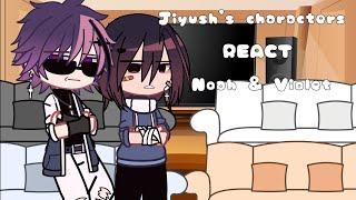 Jiyushi's characters react Noah & Violet | Gacha