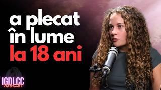 A PLECAT ÎN LUME LA 18 ANI. CU CE S-A ÎNTORS? - IRINA CUC #IGDLCC 243