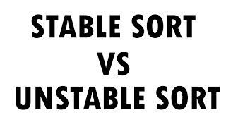 Stable Vs Unstable Sort [FULL]