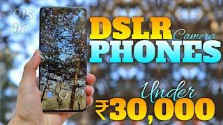 5 Best DSLR Camera Smartphone Under 30000 | Best Phone Under 30000