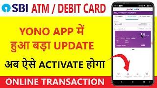 Yono SBI Se Ab Aise Activate Hoga Online Transaction II New Process 2023 II SBI ATM / Debit Card II