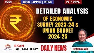 Detailed Analysis of ECONOMIC Survey 2023 24& UNION BUDDET 2024 25 @ekamiasacademy_official