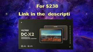 Viltrox DC-X2 6 inch Professional Photographic Monitor Launch