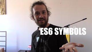 FINALLY - ES6 Symbols are Explained!