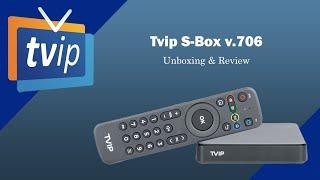 Tvip S-Box v.706 Unboxing & Review