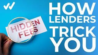 How Lenders Trick You