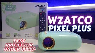 Wzatco Pixel Plus Projector Review !! Best Budget Projector Under 8000 rs