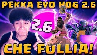 2.6 DOMATORE... MA CON PEKKA EVOLUTO! INARRESTABILE‍ - Clash Royale