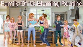 Family Of 10 Morning Routine SIMS FREEPLAY