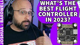 The Best Flight Controller in 2023? Speedybee F405 V3? - FPV Questions