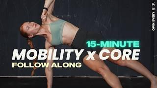 15 Min. Mobility x Core Routine | FUN Full Body Workout | No Repeats