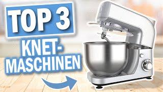 Beste KNETMASCHINEN 2024 | Top 3 Knetmaschinen im Vergleich