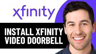 HOW TO INSTALL AN XFINITY DOORBELL CAMERA (EASY 2025)