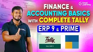 Finance and Accounting Basics with demo on Tally Prime and Tally ERP 9