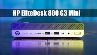 HP EliteDesk 800 G3 Mini Project TinyMiniMicro Review