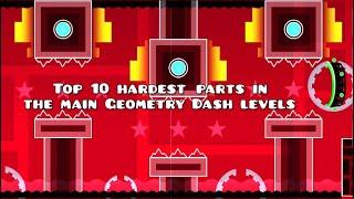 GD Top 10 hardest parts in the main Geometry dash levels.