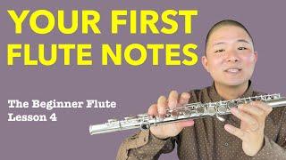 Your First Notes on Flute (Easy Flute Notes for Beginners) | The Beginner Flute, Lesson 4