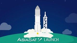 AsiaSat 9 Launch Recap