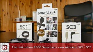 Test mikrofonu RODE SmartLav+ oraz akcesorii SC1 i SC3