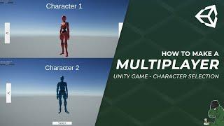 How To Make A Multiplayer Game In Unity (Mirror) - Character Selection