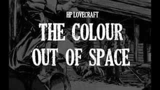 Lovecraft H.P. The Colour Out of Space