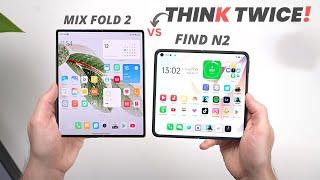Oppo Find N2 vs Xiaomi Mix Fold 2 - (HARD) But Think Twice!