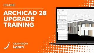 Archicad 28 Upgrade Training