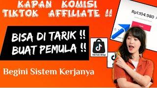 Kapan Komisi tiktok affiliate Bisa Di Tarik! Pemula tiktok affiliate wajib Tau! Cek Penjelasannya