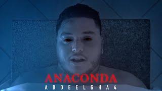 Abdeelgha4 - Anaconda (Music Video) Prod. Feykey