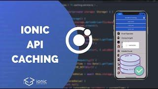 How to Cache API Responses with Ionic & Capacitor