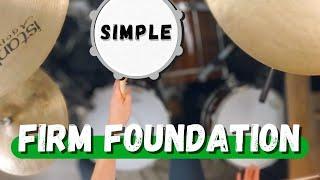 Simple Drums for Firm Foundation (Chandler Moore & Cody Carnes)